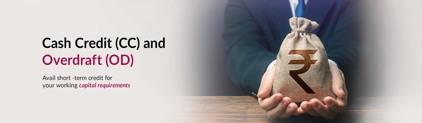 Cash Credit and Overdraft Facilities
